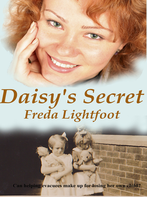 Title details for Daisy's Secret by Freda Lightfoot - Available